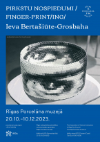 Solo exhibition by Ieva Bertašiūtė Grosbaha “Finger-print/ing/”