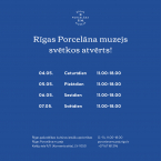 Rīgas Porcelāna muzejs svētkos atvērts!