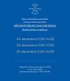 Muzeja darba laiks svētkos